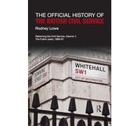 The Official History of the British Civil Service – Routledge