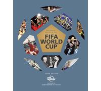 The Official History of the FIFA World Cup