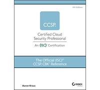 The Official (ISC)2 CCSP CBK Reference