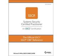 The Official ISC2 SSCP CBK Reference by Mike Wills Mike Wills (Auteur)
