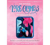 The Official Lore Olympus Watercolor Book: 20 Simple Watercolor Lessons Inspired by the #1 New York Times Bestselling Series and Webtoon Phenomenon ... a Watercolor Pad With Preprinted Sketches!