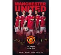 The Official Manchester United Annual 2016 (Annuals 2016) Bertram, Steve (Auteur)