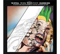 The Official Mark Wilkinson Colouring Book by Mark Wilkinson Mark Wilkinson (Auteur)