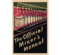 The Official Mixer's Manual
