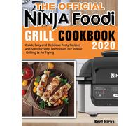 The Official Ninja Foodi Grill Cookbook 2020