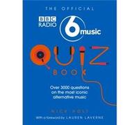 The Official Radio 6 Music Quiz Book by Nick Holt Nick Holt (Auteur)