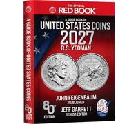 The Official Red Book®: A Guide Book of United States Coins, 2027, 80th Edition - The Definitive Grade-by-Grade U.S. Coin Collecting & Retail Price ... History, Grading, GSID, & Color Images