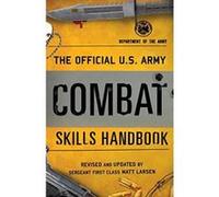 The Official U.S. Army Combat Skills Handbook - [Version Originale] Inconnu (Auteur)