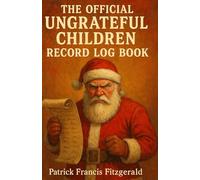 The Official Ungrateful Children Record Logbook