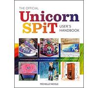 The Official Unicorn Spit User's Handbook