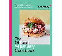 The Official Veganuary Cookbook: 100 Amazing Vegan Recipes for Everyone!