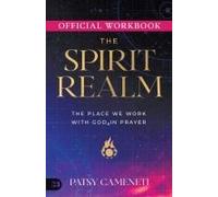 The Official Workbook For The Spirit Realm