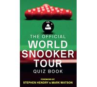 The Official World Snooker Tour Quiz Book: 2,500 Fiendish Questions