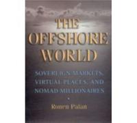 The Offshore World by Ronen Palan Ronen Palan (Auteur)
