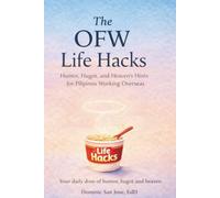 The OFW Life Hacks: Humor, Hugot, and Heaven’s Hints for Filipinos Working Overseas