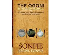 The Ogoni Of The Eastern Niger Delta
