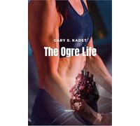 The Ogre Life