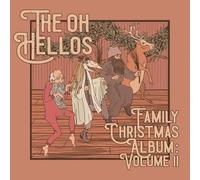The Oh Hellos' Family Christmas Album: Volume II