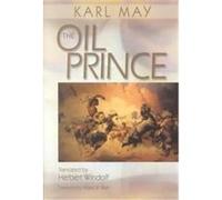 The Oil Prince Karl Friedrich May (Auteur)