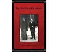 The Oil Princes Legacy by Mary Bullock Mary Bullock (Auteur)
