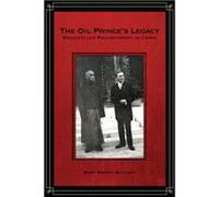 The Oil Princes Legacy by Mary Bullock Mary Bullock - Bullock Mary (Auteur)