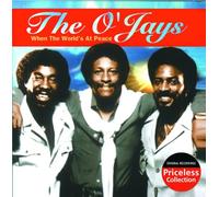 The O'Jays - When The World's at Peace