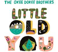 The Okee Dokee Brothers - Little Old You [Compact Discs] Digipack Packaging