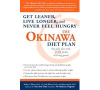 The Okinawa Diet Plan Bradley J. Willcox, D. Craig Willcox, Makoto Suzuki (Auteur)