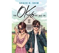 The Oks are Not OK - Grace K. Shim - Kokila - ebook (ePub) - Livre