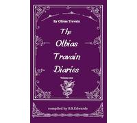 The Olbias Travain Diaries: Volume one