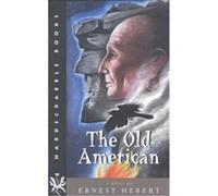 The Old American Ernest Hebert (Auteur)