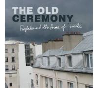 The Old Ceremony Fairytales and Other Forms of Suicide (Vinyl) 12" Album