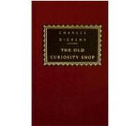 The Old Curiosity Shop, Everyman's Library Series Charles Dickens (Auteur)