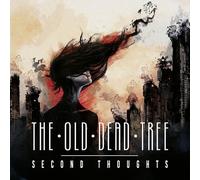 The Old Dead Tree - The Old Dead Tree - Second Thoughts