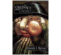 The Old Dog's Not Dead