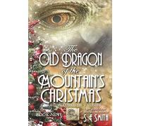 The Old Dragon Of The Mountain's Christmas