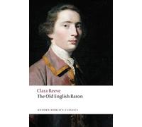 Clara Reeve – The Old English Baron – Oxford World's Classics – Poche