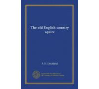 The old English country squire