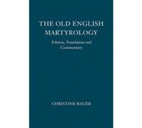 The Old English Martyrology - [Version Originale] Christine Rauer, Christine Rauer (Auteur)