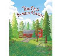 The Old Family Cabin