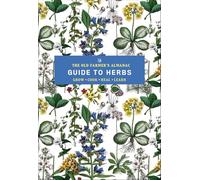 The Old Farmer's Almanac Guide to Herbs