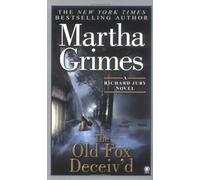 The Old Fox Deceiv'D: A Richard Jury Novel