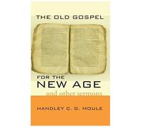 The Old Gospel For The New Age