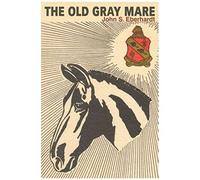 The Old Gray Mare