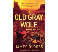 The Old Gray Wolf