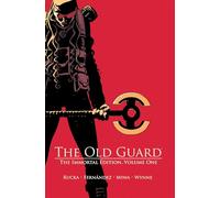 Leandro Fernandez – The Old Guard 1: The Immortal Edition