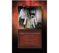 The Old Guard, Excelsior Editions Mieczys?aw Lurczy?ski (Auteur)