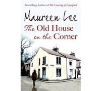 The Old House On The Corner Maureen Lee (Auteur)