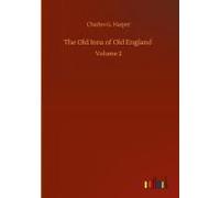 The Old Inns Of Old England