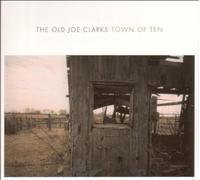 The'' ''old Joe Clarks - Town of Ten [Import]